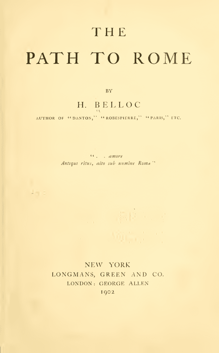 Titelblatt der Originalausgabe von The Path to Rome von Hilaire Belloc.