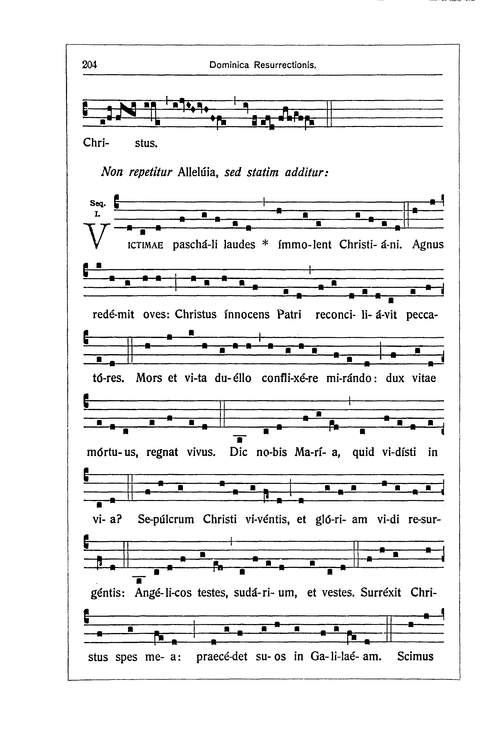 Страница 204 Graduale Romanum 1908 года : начало секвенции Victimae paschali laudes в квадратной григорианской нотации.