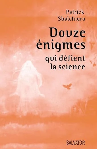 Obálka „Douze énigmes qui défient la science“