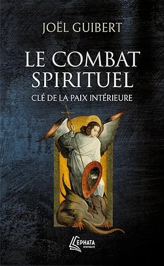 Obálka „Le Combat spirituel, clé de la paix intérieure“