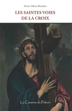 Obálka „Les saintes voies de la Croix“
