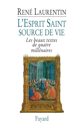 Obálka „L’Esprit Saint, Source de vie, les plus beaux textes de quatre millénaires“