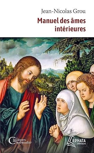 Obálka „Manuel des âmes intérieures“