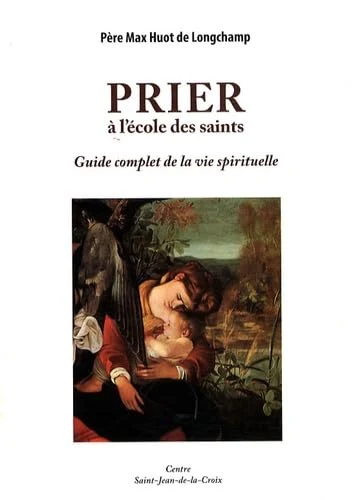 Obálka „Prier à l’école des saints“
